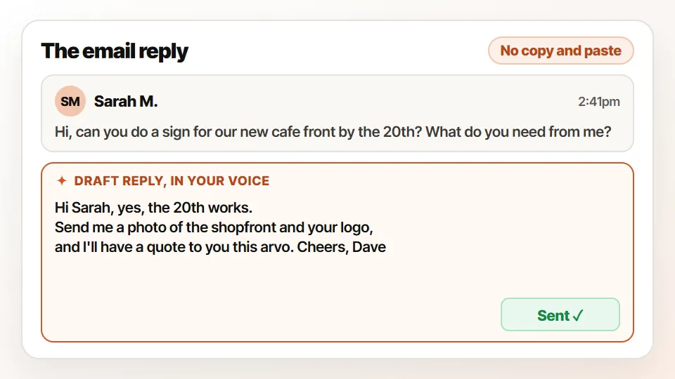 The email reply drafted in your voice, approved with one tap and sent